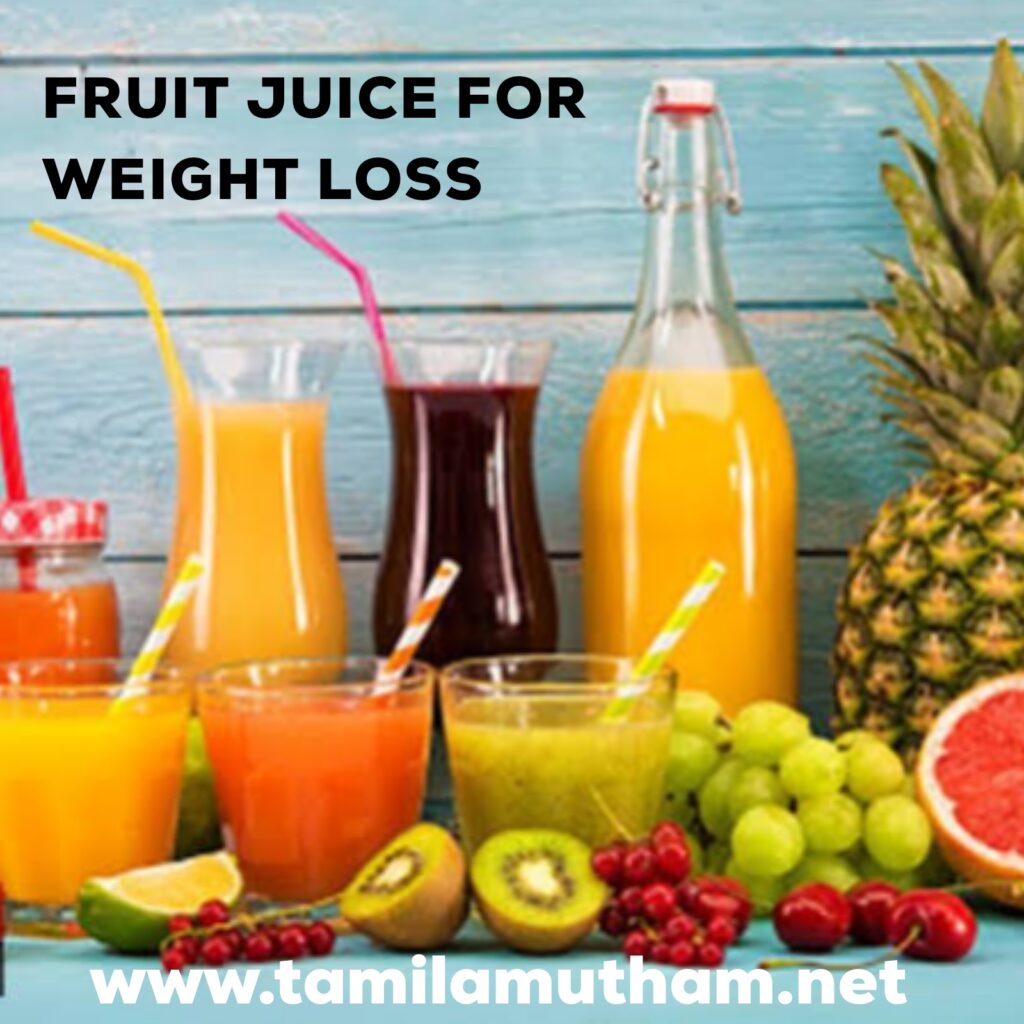 FRUIT JUICE FOR WEIGHT LOSS