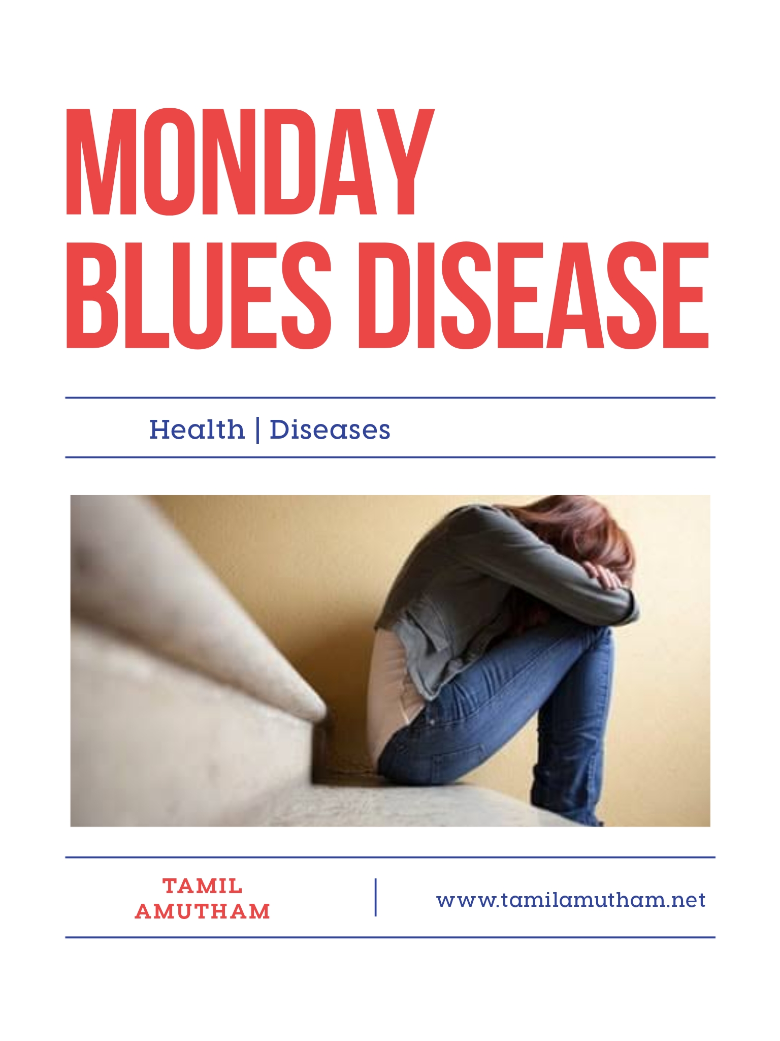 MONDAY BLUES DISEASE