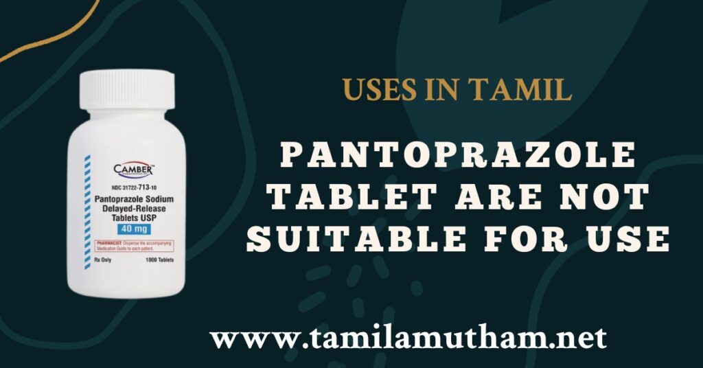 PANTOPRAZOLE TABLET USES IN TAMIL